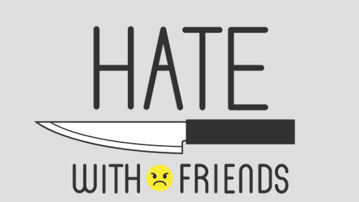 HateWithFriends hjälper dig.